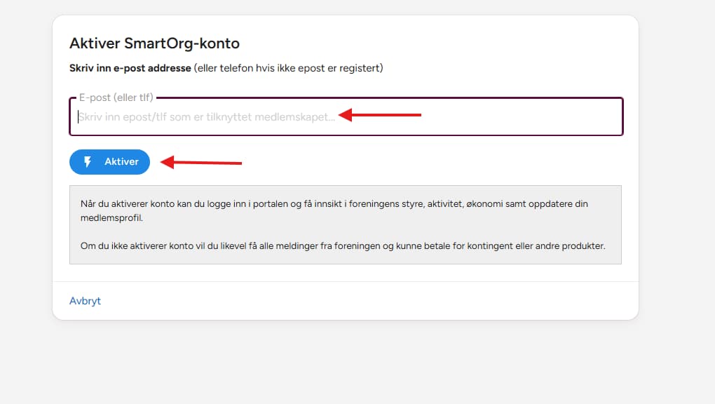 Skjemaet Aktiver SmartOrg-konto med felt for e-post eller telefon og knappen Aktiver
